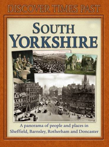 Beispielbild fr Discover Times Past South Yorkshire (Discovery Guides) zum Verkauf von WorldofBooks