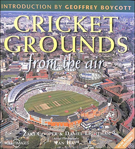 Cricket Grounds From the Air (9781847462695) by Zaki Cooper; Daniel Lightman; Ian Hay