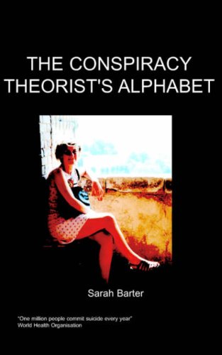 9781847470102: The Conspiracy Theorist's Alphabet