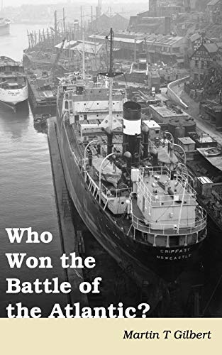 Stock image for Who Won the Battle of the Atlantic? for sale by Chiron Media