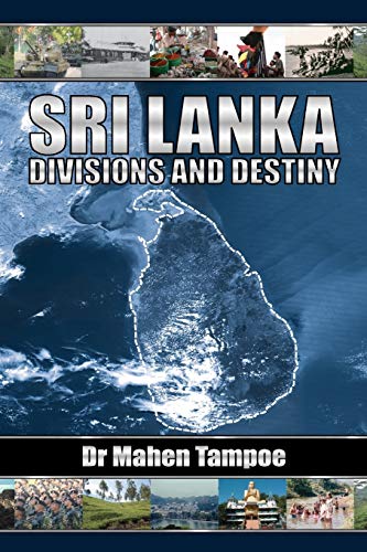 Beispielbild fr Sri Lanka: Divisions and Destiny zum Verkauf von Poverty Hill Books