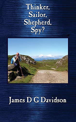 Beispielbild fr Thinker, Sailor, Shepherd, Spy? zum Verkauf von WorldofBooks