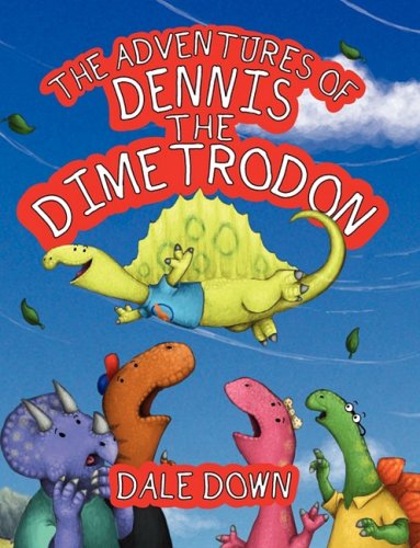 Stock image for Adventures Of Dennis The Dimetrodon for sale by Revaluation Books