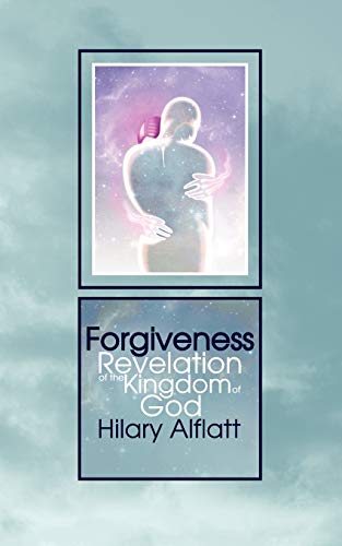 Beispielbild fr Forgiveness: Revelation of the Kingdom of God zum Verkauf von Buchpark