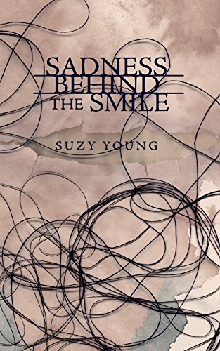 Beispielbild fr Sadness Behind The Smile zum Verkauf von Revaluation Books