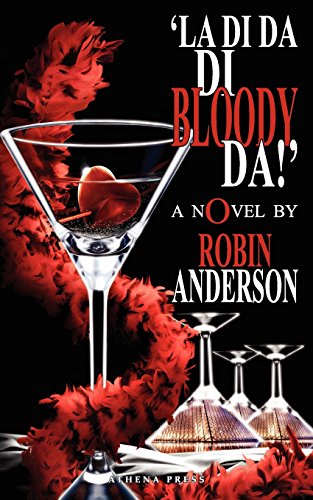 9781847486332: La Di Da Di Bloody Da!: A Novel of Some Extremes