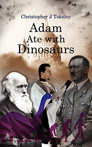 Beispielbild fr Adam Ate With Dinosaurs zum Verkauf von WorldofBooks