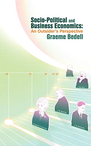 Imagen de archivo de Socio-Political and Business Economics: An Outsider's Perspective a la venta por Chiron Media