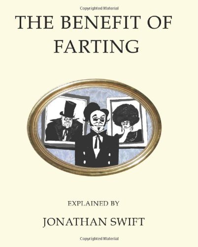 Stock image for The Benefit of Farting Explained (Oneworld Classics Gift Editions) for sale by WorldofBooks