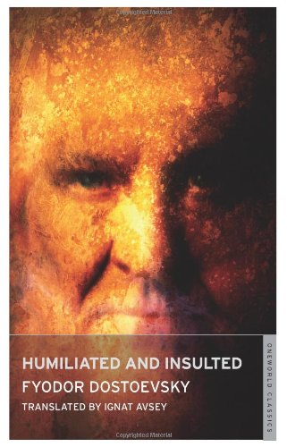 9781847490452: Humiliated and Insulted (Oneworld Classics)