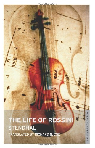 9781847490568: Life of Rossini (Oneworld Classics) (Oneworld Classics)