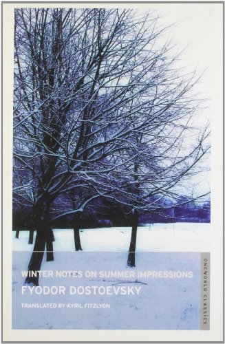 9781847490643: Winter Notes on Summer Impressions (Oneworld Classics)