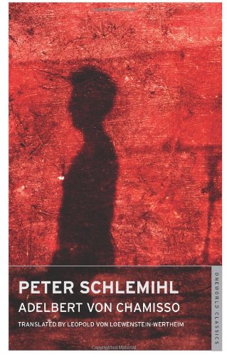 9781847490803: Peter Schlemihl (One World Classics)