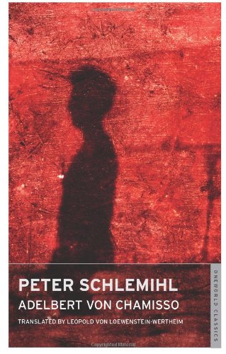 Stock image for Peter Schlemihl (Oneworld Classics) for sale by WorldofBooks