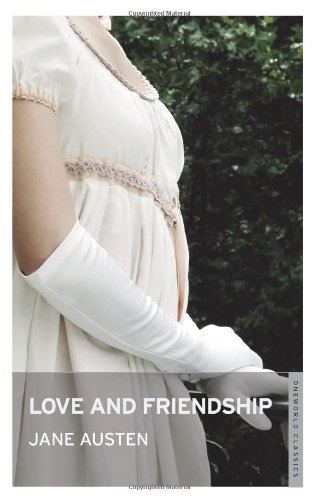 Beispielbild fr Love and Friendship zum Verkauf von Better World Books