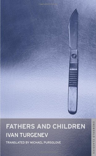 9781847491459: Fathers and Children (Oneworld Classics)