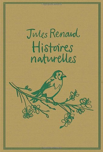 Beispielbild fr Histoires Naturelles (Oneworld Classics) zum Verkauf von WorldofBooks
