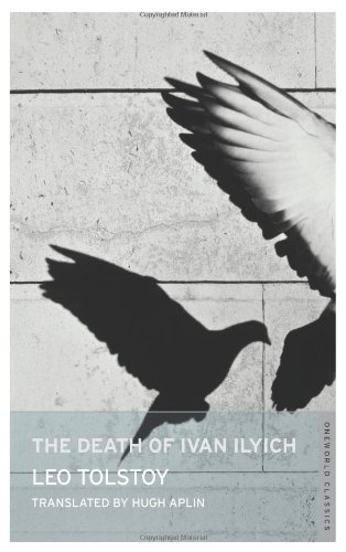 Stock image for The Death of Ivan Ilyich (Oneworld Classics) for sale by More Than Words