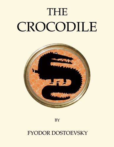 

The Crocodile (Oneworld Classics Gift Editions) [first edition]