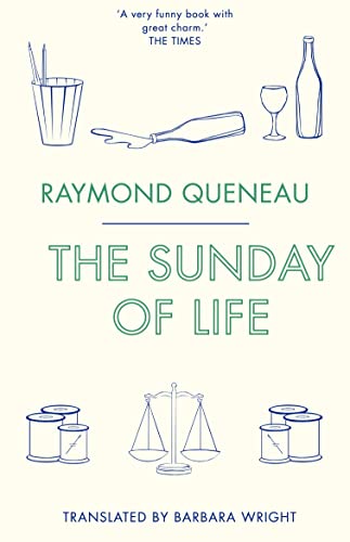 Beispielbild fr The Sunday of Life (Alma Classics): Raymond Queneau zum Verkauf von WorldofBooks