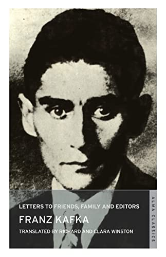 9781847492883: Letters to Friends, Family and Editors: Franz Kakfa.