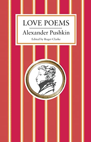 Love Poems (9781847493002) by Pushkin, Alexander