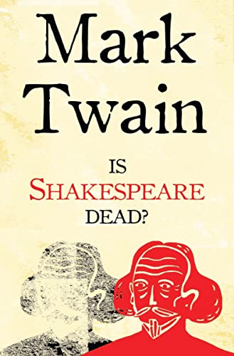 9781847493071: Is Shakespeare Dead?: Annotated Edition (Alma Classics)
