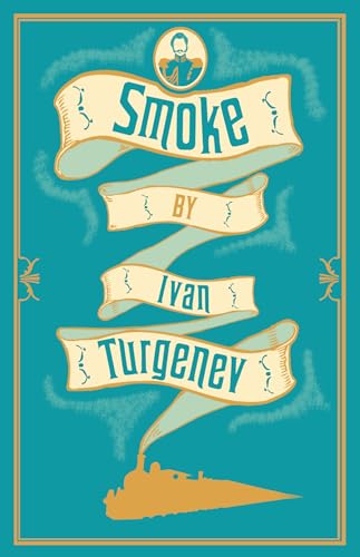 9781847493163: Smoke: New Translation (Alma Classics)