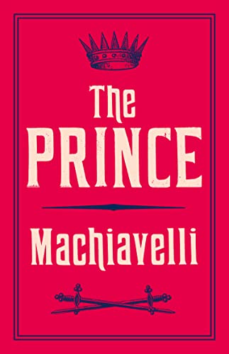 Imagen de archivo de The Prince: New Translation (Alma Classics Evergreens): Niccolo Machiavelli a la venta por WorldofBooks