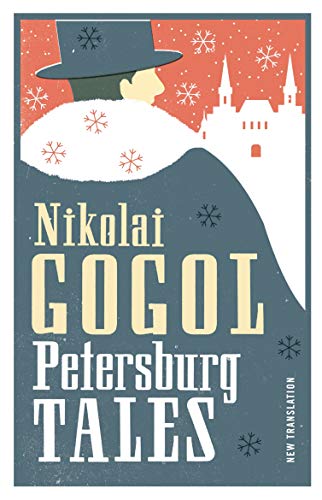 Beispielbild fr Petersburg Tales: Newly Translated and Annotated / Includes the Diary of a Madman (Alma Classics Evergreens) zum Verkauf von WorldofBooks