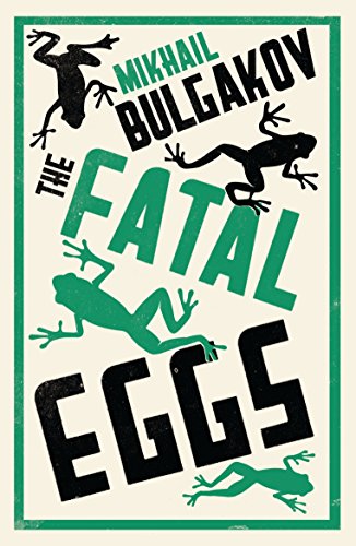 9781847493712: The Fatal Eggs: Mikhail Bulgakov