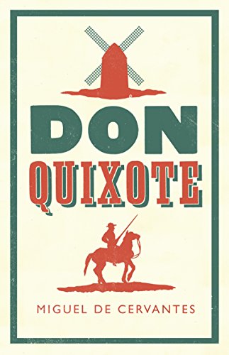 Stock image for Don Quixote: New Translation (Alma Classics Evergreens): Newly Translated and Annotated (Alma Classics Evergreens) for sale by WorldofBooks