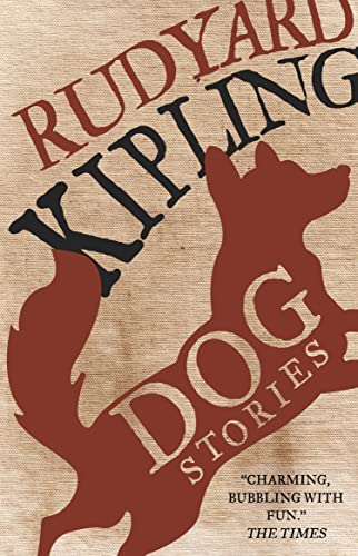 Stock image for Dog Stories (Alma Classics): Rudyard Kipling for sale by WorldofBooks