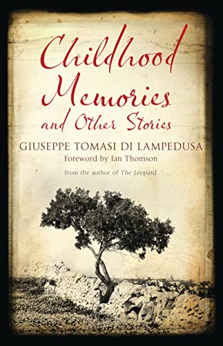 Beispielbild fr Childhood Memories and Other Stories (Alma Classics): Giuseppe Tomasi Di Lampedusa. zum Verkauf von WorldofBooks