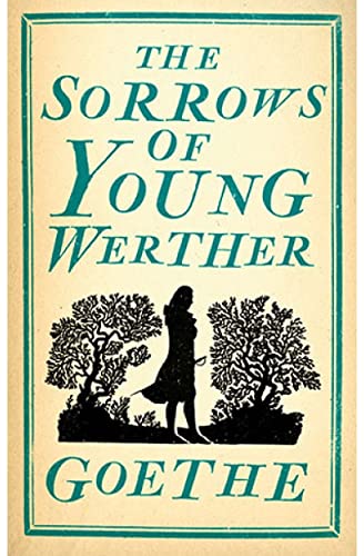 Beispielbild fr The Sorrows of Young Werther zum Verkauf von Russell Books