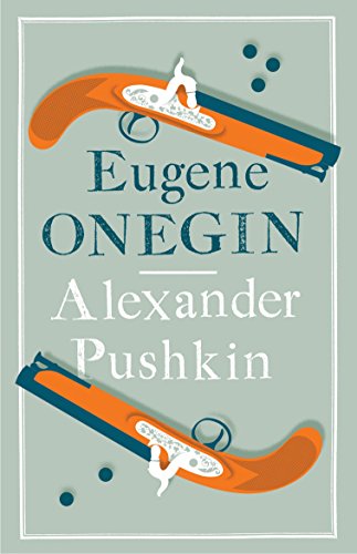 9781847494177: Eugene Onegin: Newly Translated and Annotated - Dual-Language Edition (Alma Classics Evergreens)