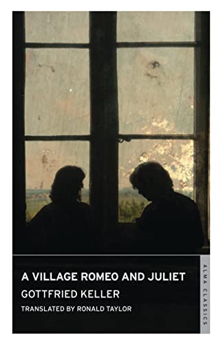 9781847494573: A Village Romeo and Juliet: Gottfried Keller