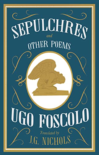 Beispielbild fr Sepulchres: Ugo Foscolo zum Verkauf von WorldofBooks