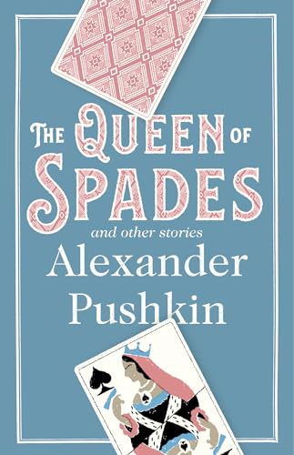 Imagen de archivo de The Queen of Spades: and Other Stories a la venta por HPB-Emerald