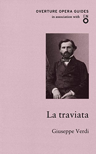 Imagen de archivo de La Traviata (Overture Opera Guides) a la venta por Green Street Books