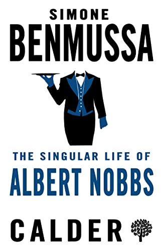 Imagen de archivo de The Singular Life of Albert Nobbs a la venta por ThriftBooks-Dallas