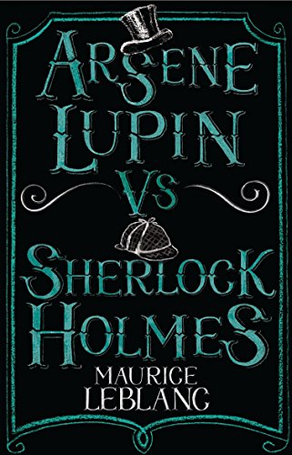 Stock image for Ars ne Lupin vs Sherlock Holmes (Alma Junior Classics) for sale by HPB-Emerald
