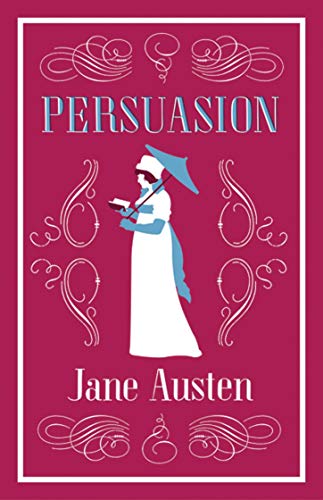 9781847495709: Persuasion (Alma Classics Evergreens): Jane Austen