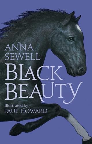 Stock image for Black Beauty: Illustrated by Paul Howard (Alma Junior Classics): Anna Sewell for sale by WorldofBooks
