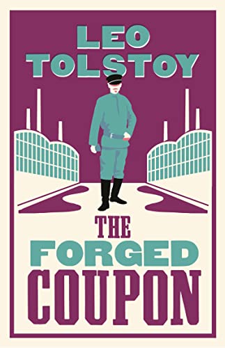 Imagen de archivo de The Forged Coupon: New Translation (Alma Classics): Leo Tolstoy a la venta por WorldofBooks