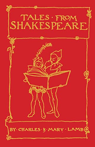 Tales from Shakespeare : Deluxe Edition with illustrations by Arthur Rackham - Charles Lamb