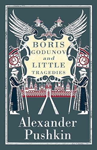 Beispielbild fr Boris Godunov and Little Tragedies: Newly translated and Annotated - Also inclued an extract from John Wilsons The City of the Plague. zum Verkauf von WorldofBooks