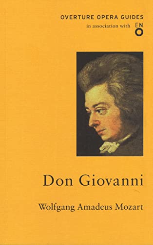 Beispielbild fr Don Giovanni (Overture Opera Guides in Association with the English National Opera (ENO) zum Verkauf von WorldofBooks