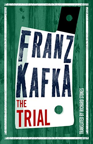 9781847497192: The Trial: New Translation (Alma Classics Evergreens): Franz Kafka