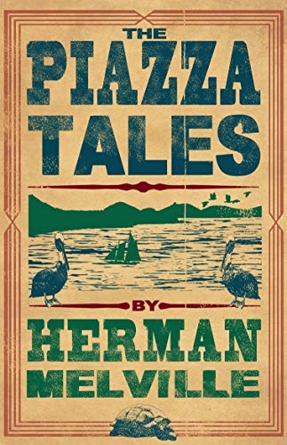 Stock image for The Piazza Tales (Alma Classics): Annotated Edition for sale by WorldofBooks